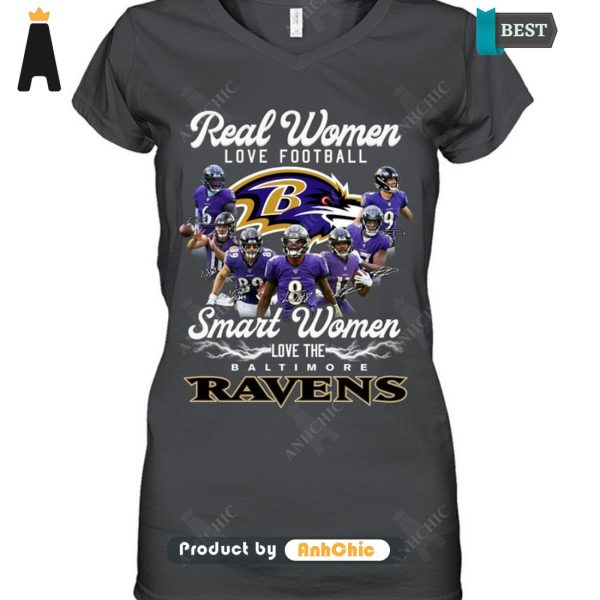 TRENDING Real Women Loves Football Smart Women Loves The Baltimore Ravens Hot Winter T-Shirt