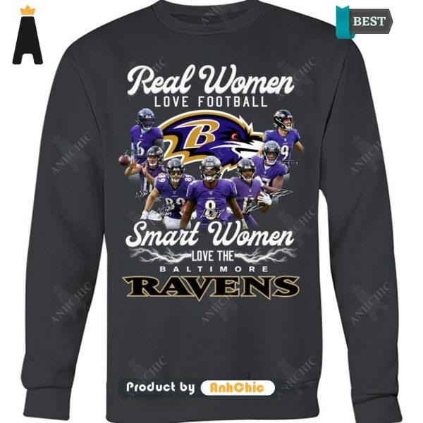 TRENDING Real Women Loves Football Smart Women Loves The Baltimore Ravens Hot Winter T-Shirt