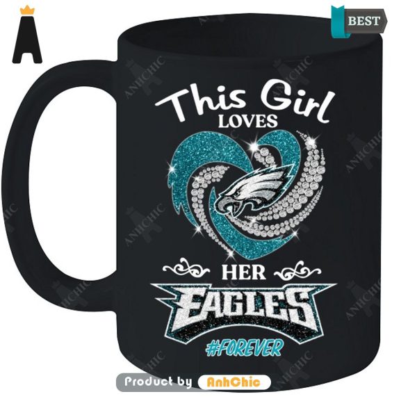 TRENDING This Girl Loves Her EAGLES Forever Hot Winter T-Shirt