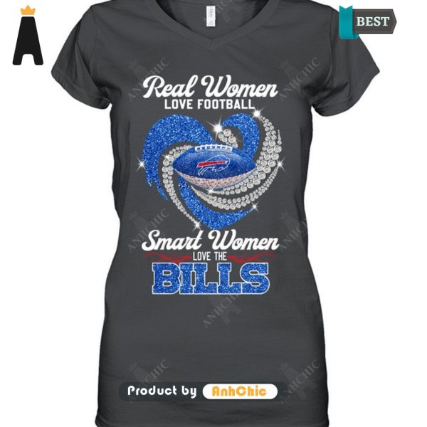 [TRENDY] Real Women Love Football Smart Women Love The BILLS Street Style T-Shirt