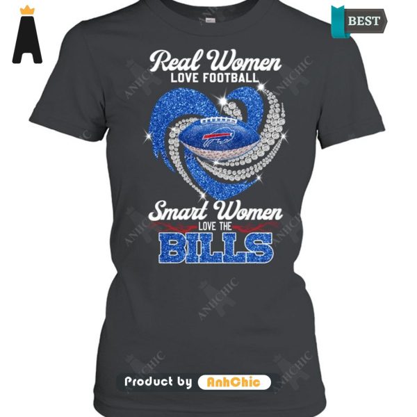 [TRENDY] Real Women Love Football Smart Women Love The BILLS Street Style T-Shirt