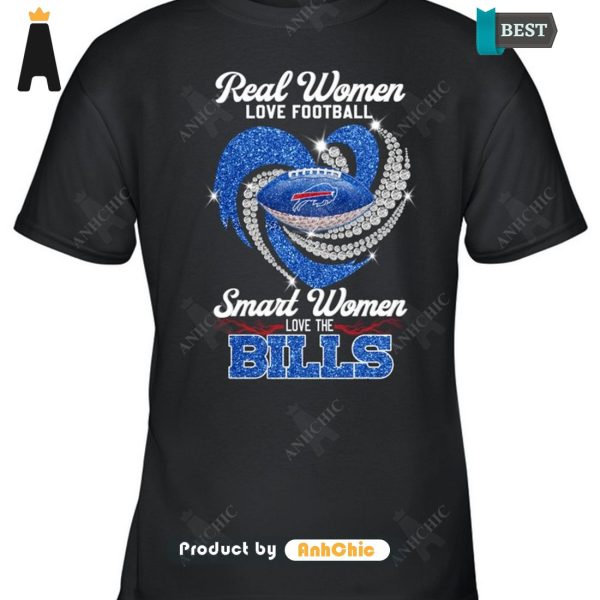 [TRENDY] Real Women Love Football Smart Women Love The BILLS Street Style T-Shirt