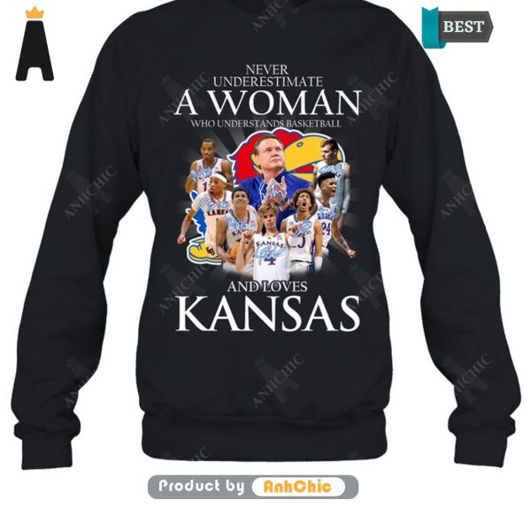 UNIQUE Never Underestimate A Woman Who Understands Basketball And Loves Kansas Hot Winter T-Shirt