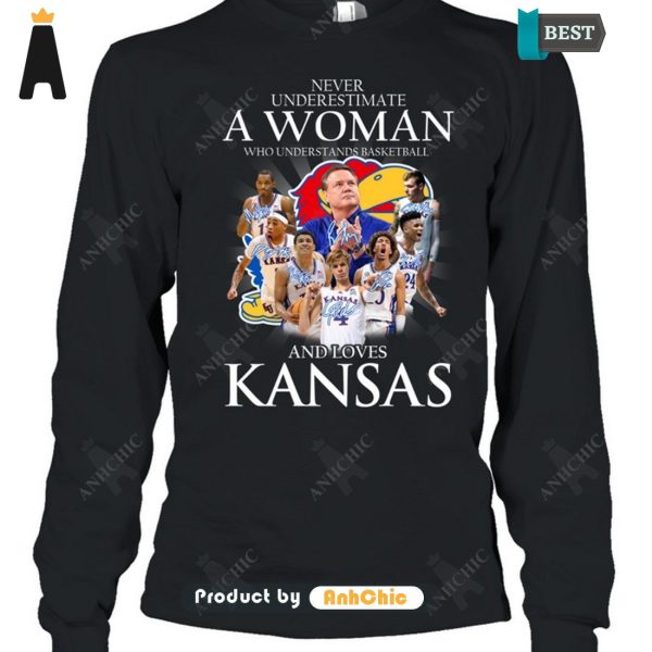 UNIQUE Never Underestimate A Woman Who Understands Basketball And Loves Kansas Hot Winter T-Shirt