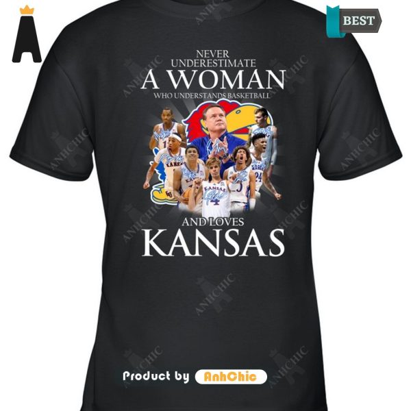 UNIQUE Never Underestimate A Woman Who Understands Basketball And Loves Kansas Hot Winter T-Shirt