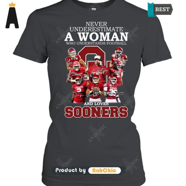 UNIQUE Never Underestimate A Woman Who Understands Football And Loves Sooners Street Style Fusion T-Shirt