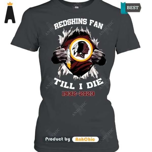 UNIQUE REDSKINS Till I Die 1932-2023 Urban Streetwear T-Shirt